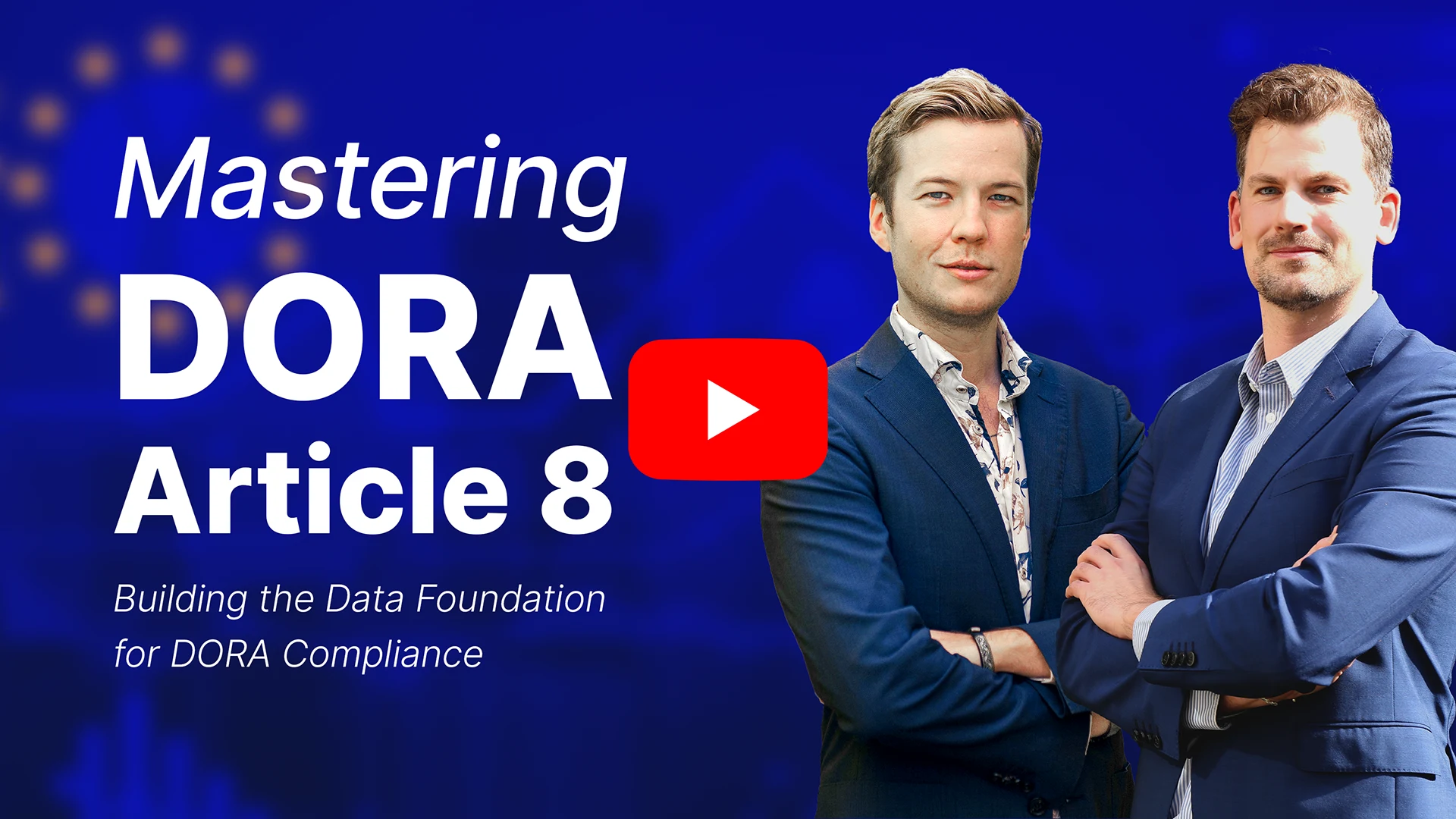 DORA Article 8, explained